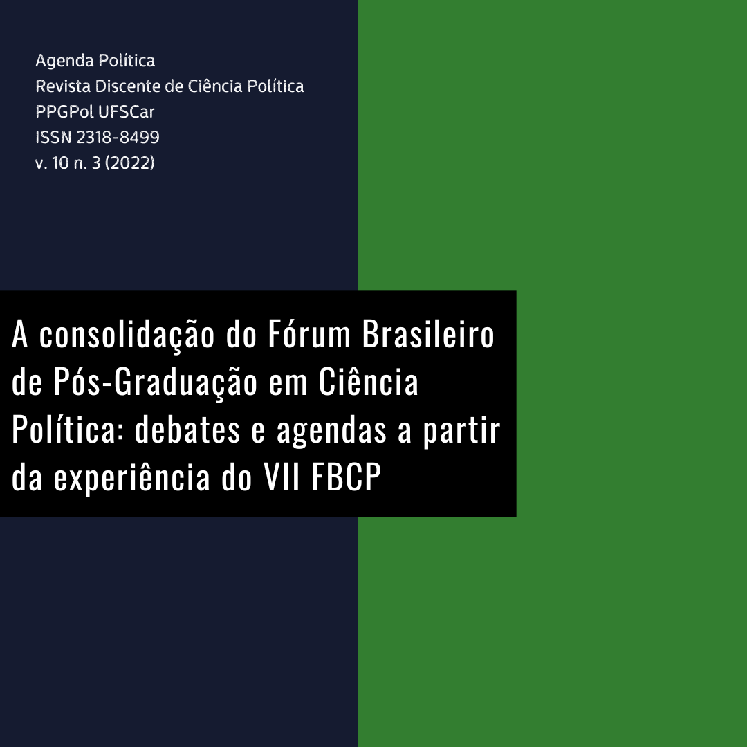 					Visualizar v. 10 n. 3 (2022): A consolidação do Fórum Brasileiro de Pós-Graduação em Ciência Política: debates e agendas a partir da experiência do VII FBCP
				